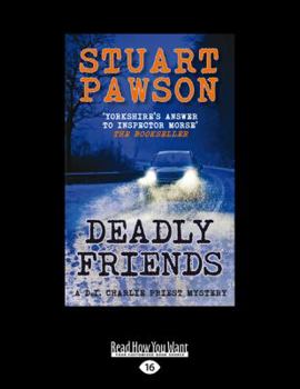 Deadly Friends - Book #5 of the Charlie Priest