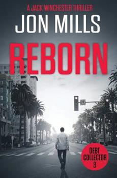 Reborn - Book #3 of the Debt Collector