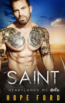 Saint (Heartlands Motorcycle Club) - Book #4 of the Heartlands Motorcycle Club