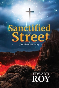 Paperback Sanctified Street: Just Another Story Book