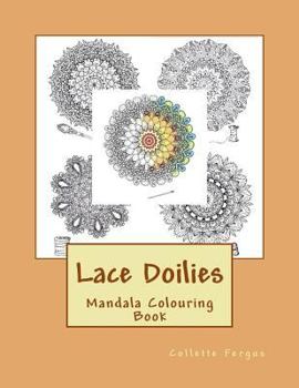 Paperback Lace Doilies: Mandala Colouring Book