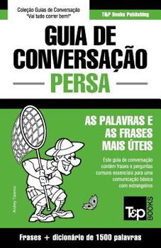 Paperback Guia de Conversação Português-Persa e dicionário conciso 1500 palavras [Portuguese] Book