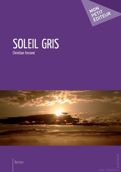 Paperback Soleil gris [French] Book