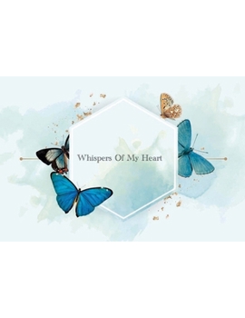 Paperback Whispers Of My Heart Book