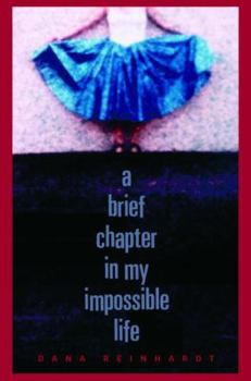 Hardcover A Brief Chapter in My Impossible Life Book