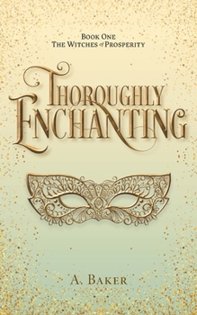 Paperback Thoroughly Enchanting Book
