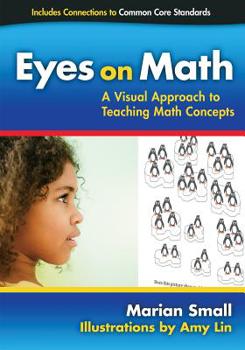 Paperback Eyes on Math: A Visual Approach to Teaching Math Concepts Book