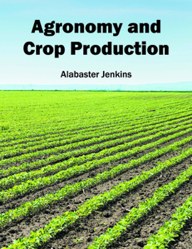 Hardcover Agronomy and Crop Production Book