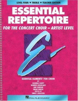 Essential Repertoire for the Concert Choir - Artist Level (Level Four)
