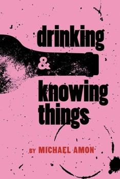 Paperback Drinking & Knowing Things Book
