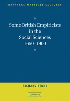 Paperback Some British Empiricists in the Social Sciences, 1650-1900 Book