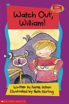 Paperback Solo Reading: Watch Out William Book