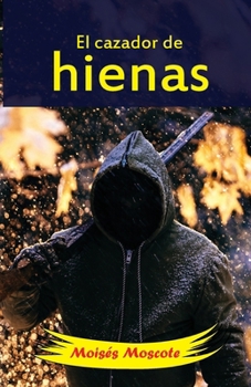 Paperback El cazador de hienas [Spanish] Book