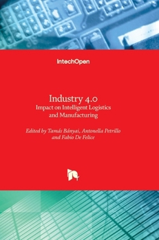 Hardcover Industry 4.0: Impact on Intelligent Logistics and Manufacturing Book