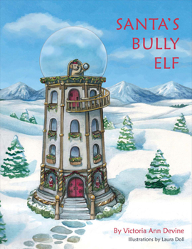 Paperback Santa's Bully Elf: Volume 1 Book