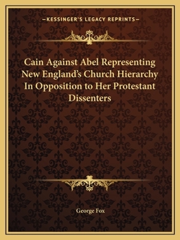 Cain Against Abel Representing New England's Church Hierarchy In Opposition to Her Protestant Dissenters