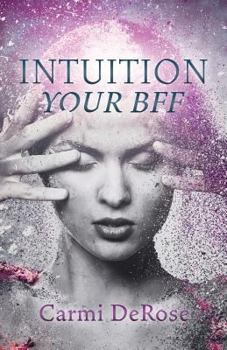 Paperback Intuition Your Bff Book