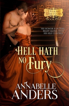 Hell Hath No Fury - Book #1 of the Devilish Debutantes