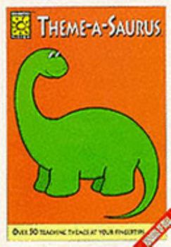 Paperback Theme-a-Saurus (Toddler & Pre-School Resource Book) Book