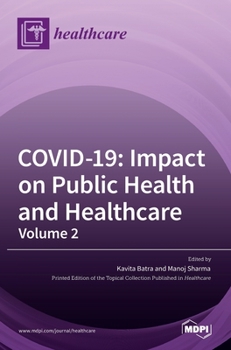 Hardcover Covid-19: Impact on Public Health and Healthcare (Volume 2) Book
