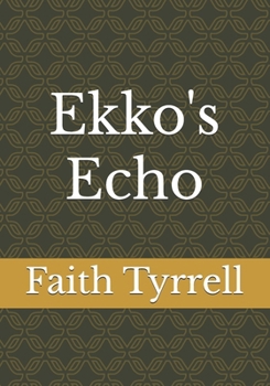 Paperback Ekko's Echo Book