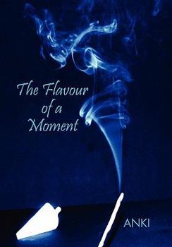 Paperback The Flavour of a Moment Book