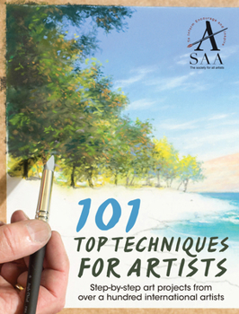 Paperback 101 Top Techniques for Artists: Step-By-Step Art Projects from Over a Hundred International Artists Book