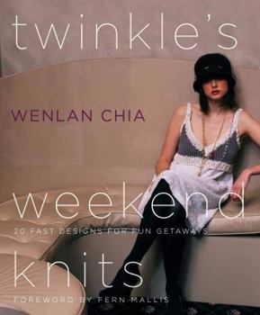 Hardcover Twinkle's Weekend Knits: 20 Fast Designs for Fun Getaways Book