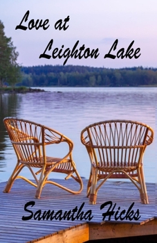 Paperback Love at Leighton Lake Book