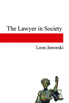Paperback The Lawyer in Society Book