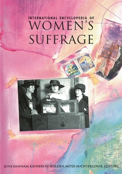 Hardcover International Encyclopedia of Women's Suffrage Book
