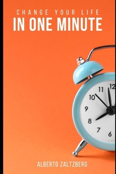 Paperback Change your life in One Minute Book