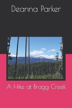 Paperback A Hike at Bragg Creek Book