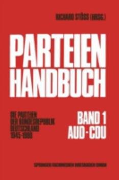 Paperback Parteien-Handbuch: Die Parteien Der Bundesrepublik Deutschland 1945-1980 [German] Book