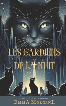 Paperback Les gardiens de la nuit [French] Book