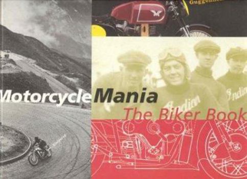 Hardcover Motorcycle Mania: The Biker Book
