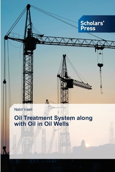 Paperback Oil Treatment System along with Oil in Oil Wells Book