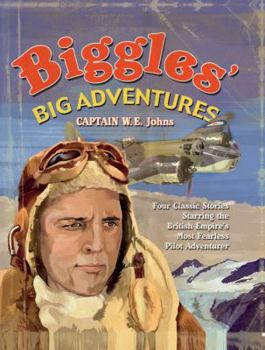 Paperback Biggles' Big Adventures Book