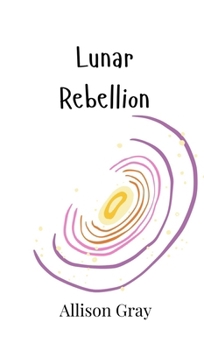 Hardcover Lunar Rebellion Book