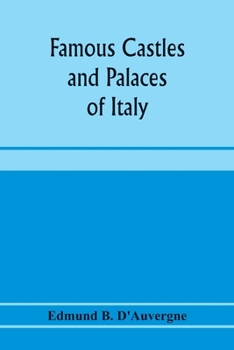 Paperback Famous castles and palaces of Italy Book