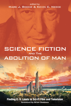 Hardcover Science Fiction and The Abolition of Man Book