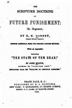 Paperback The Scripture Doctrine of Future Punishment, an Argument Book
