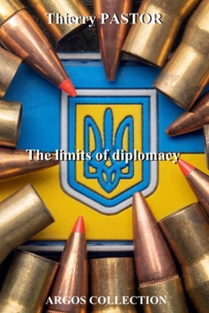 Paperback The limits of diplomacy: The clash of East-West dialogue Book