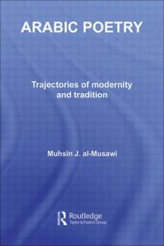 Paperback Arabic Poetry: Trajectories of Modernity and Tradition Book