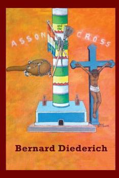 Paperback The Asson and the Cross: The Evangelization of Haiti Book