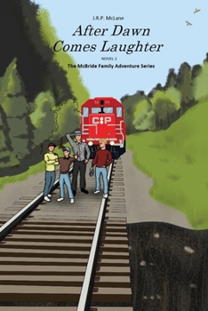 After Dawn Comes Laughter (The McBride Family Adventure Series)