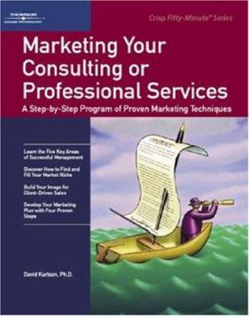 Paperback Marketing Your Consulting or Professional Services Book