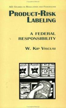 Paperback Product Risk Labeling: A Federal Responsivility Book
