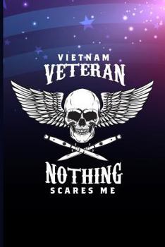 Paperback Vietnam Veteran Nothing Scares Me Book