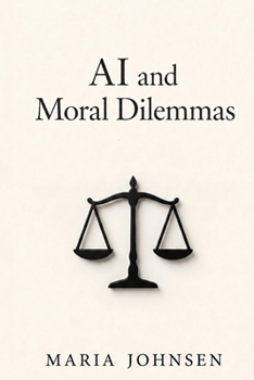 AI and Moral Dilemmas